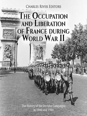 cover image of The Occupation and Liberation of France during World War II